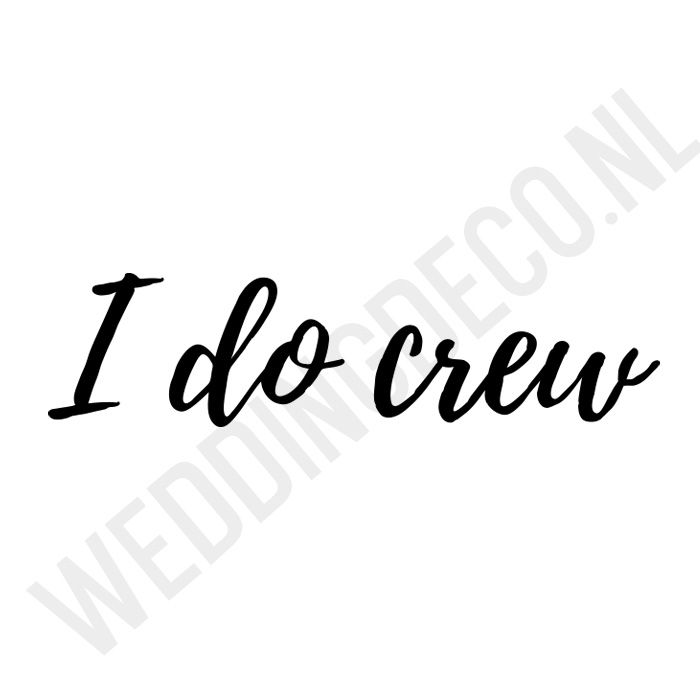 T-shirt I do Crew